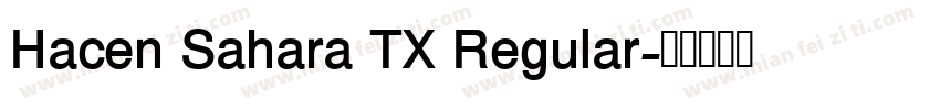 Hacen Sahara TX Regular字体转换